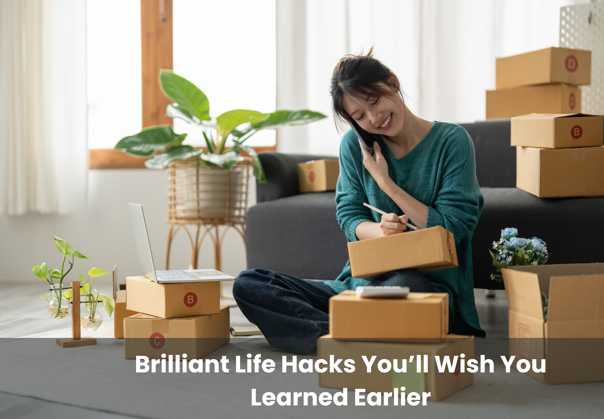 Brilliant Life Hacks You’ll Wish You Learned Earlier